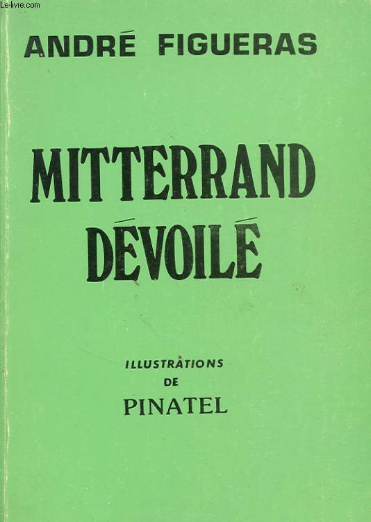 MITTERRAND DEVOILE