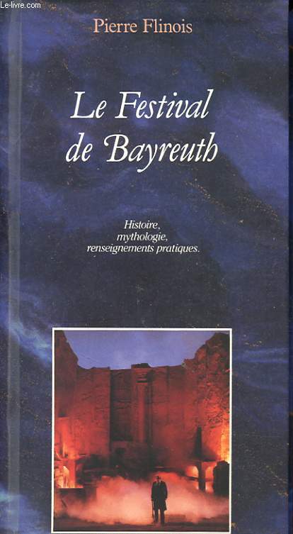LE FESTIVAL DE BAYREUTH