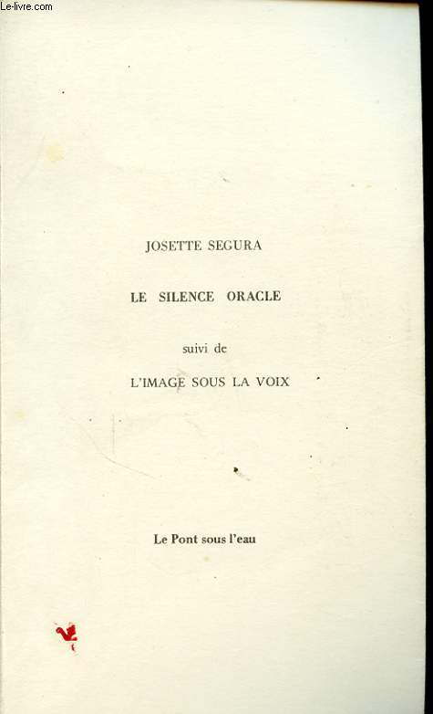 LE SILENCE DE L ORACLE SUIVI DE L IMAGE SOUS LA VOIX