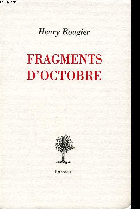 FRAGMENTS D OCTOBRE avec un envoi de l auteur