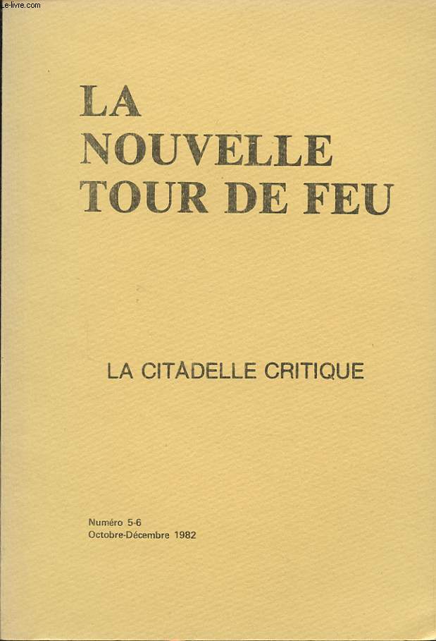 LA NOUVELLE TOUR DE FEU N 5-6 : LA CITADELLE CRITIQUE