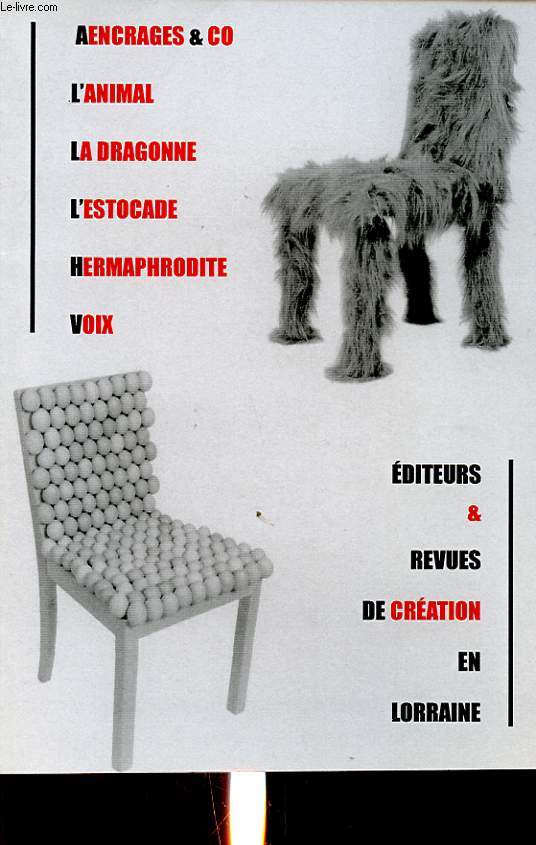 AENCRAGES ET CO - L ANIMAL - LA DRAGONNE - L ESTOCADE - HERMAPHRODITE - VOIX