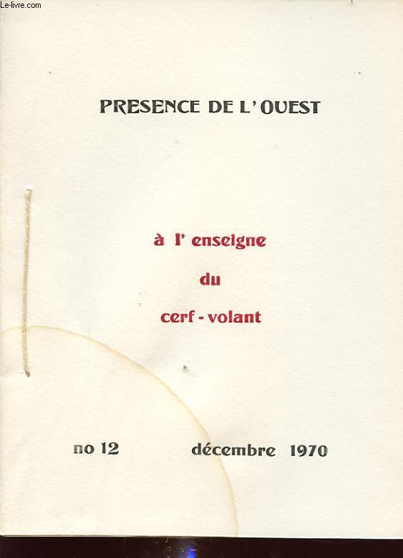 PRESENCE DE L OUEST : A L ENSEIGNE DU CERF VOLANT N12
