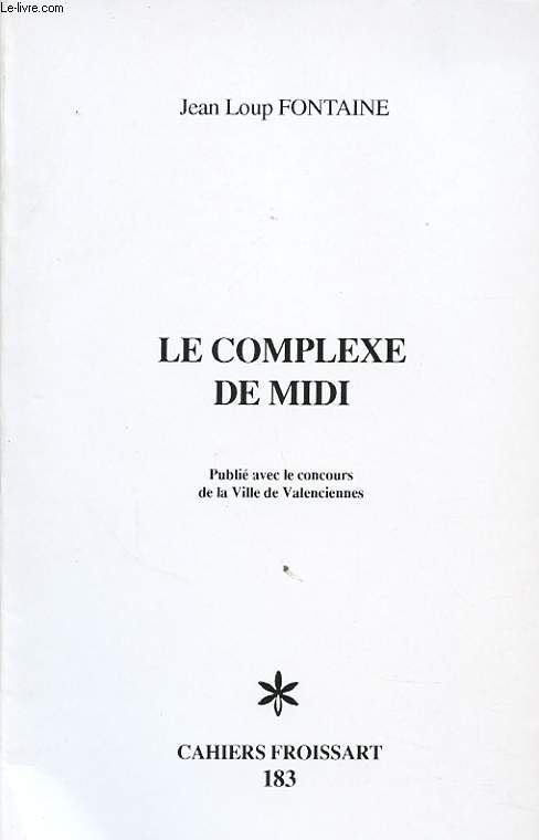 LE COMPLEXE DE MIDI