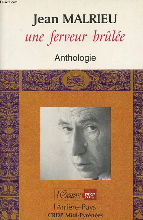 UNE FERVEUR BRULEE ANTHOLOGIE