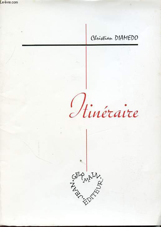 ITINERAIRE avec un envoi de l auteur.