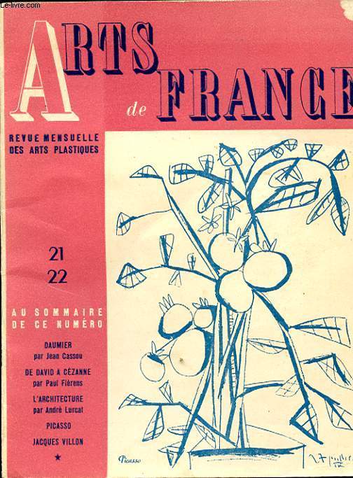 ARTS DE FRANCE N 21-22 : DAUMIER PAR JEAN CASSOU - DE DAVID A CEZANNE PAR PAUL FLERENS....
