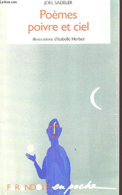 POEMES POIVRE ET CIEL Avec un envoi de l auteur.