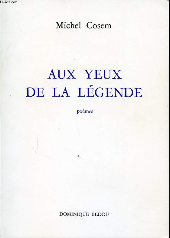 AUX YEUX DE LA LEGENDE