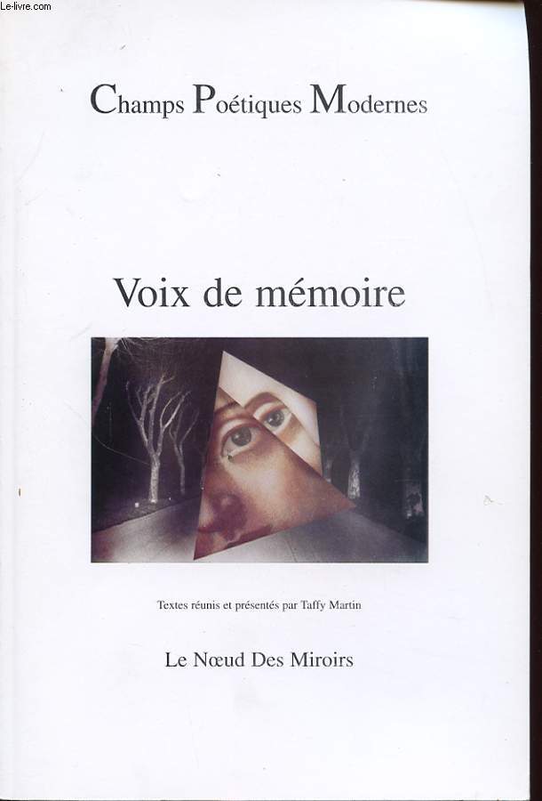 CHAMP POETIQUES MODERNES VOIX DE MEMOIRE