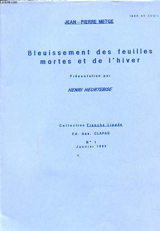BLEUISSEMENT DES FEUILLES MORTES ET DE L HIVER