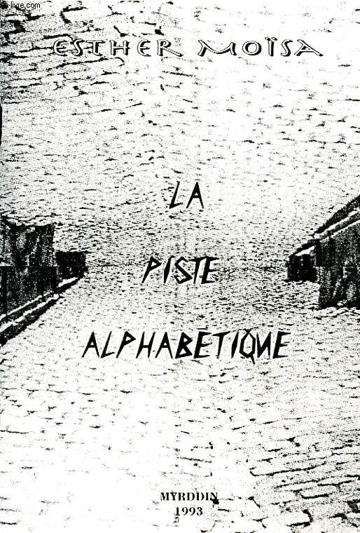 LA PISTE ALPHABETIQUE