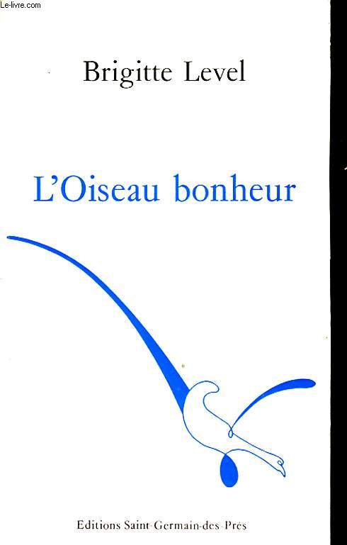 L OISEAU BONHEUR