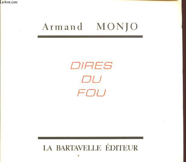 DIRES DU FOU