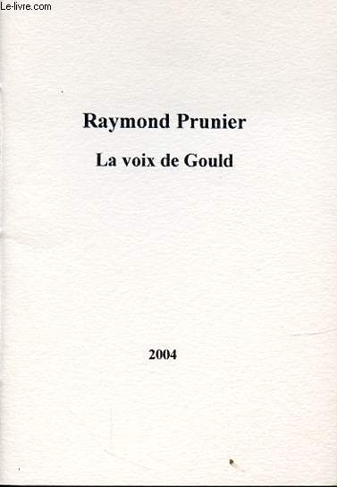 LA VOIX DE GOULD