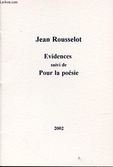 EVIDENCES SUIVI DE POUR LA POESIE
