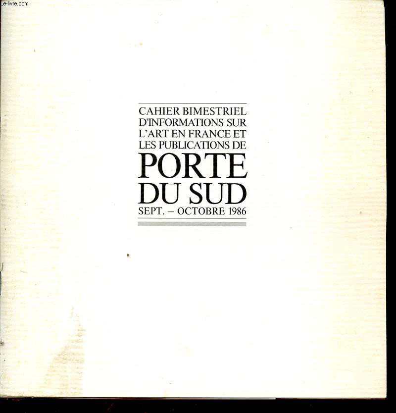 CAHIER BIMESTRIEL D INFORMATIONS SUR L ART EN FRANCE ET LES PUBLICATIONS DE PORTE DU SUD