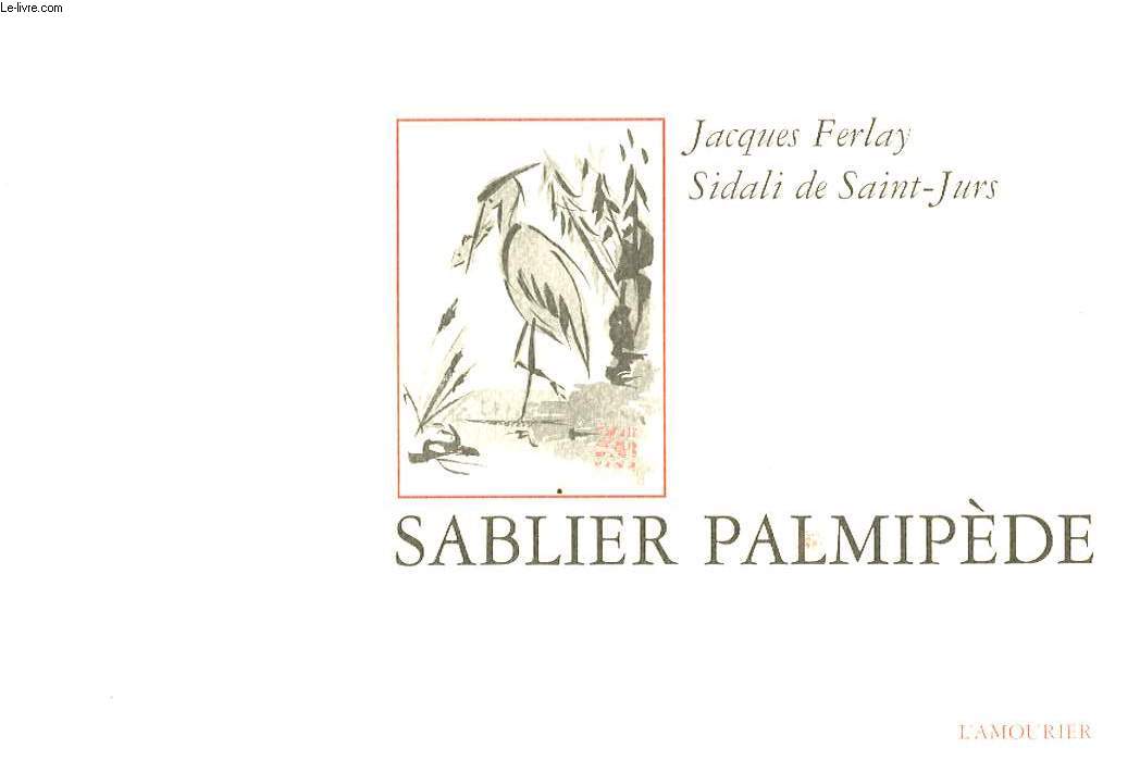 SABLIER PALMIPEDE