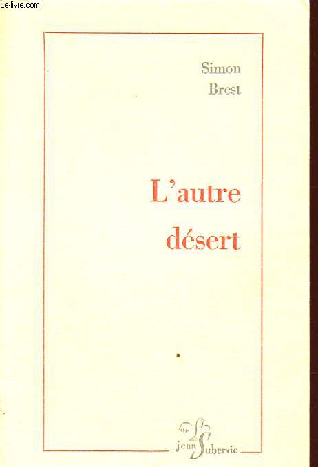 L AUTRE DESERT