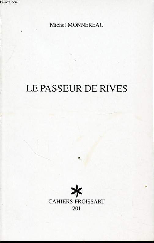 LE PASSEUR DE RIVES