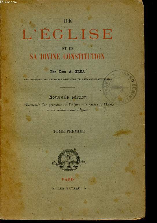 DE L EGLISE ET DE SA DIVINE CONSTITUTION TOME PREMIER