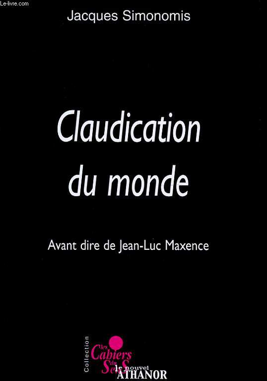 CLAUDICATION DU MONDE