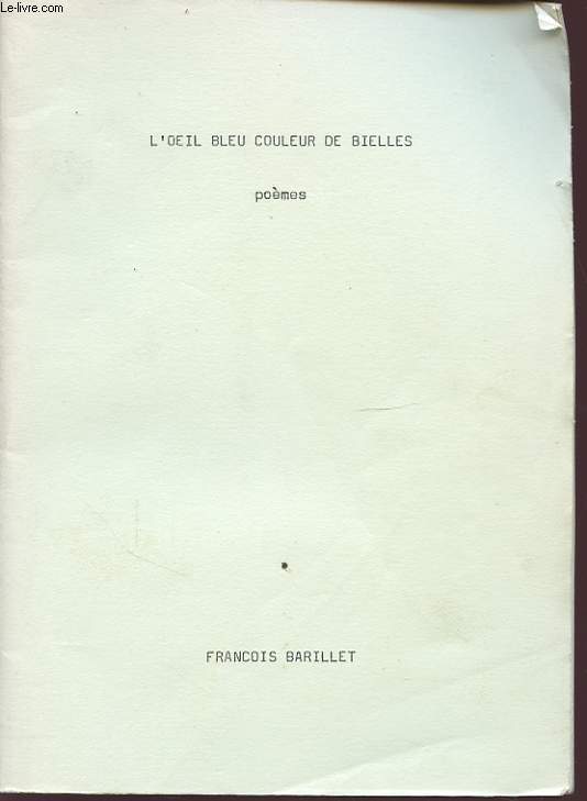 L OEIL BLEU COULEUR DE BIELLES