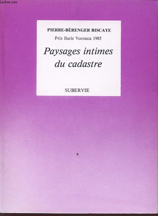 PAYSAGES INTIMES DU CADASTRE Avec un envoi ddicac de l auteur.