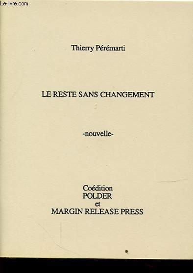 LE RESTE SANS CHANGEMENT