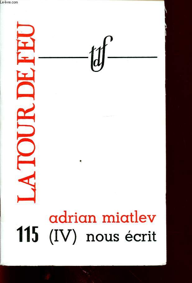 ADRIAN MIATLEV (IV) NOUS ECRIT