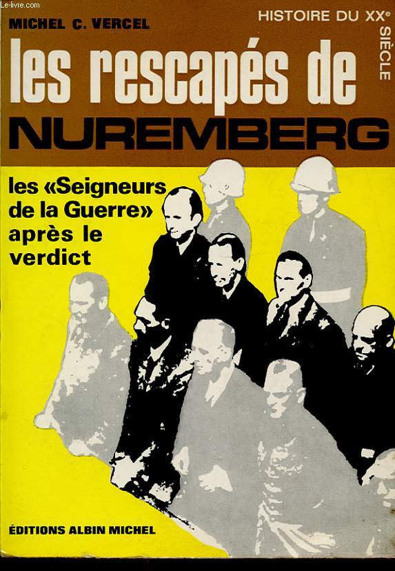 LES RESCAPES DE NUREMBERG