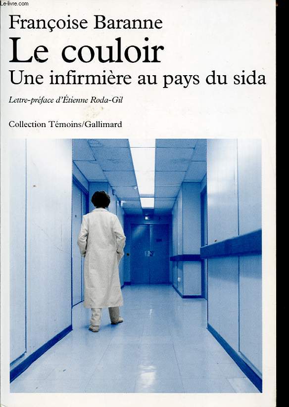 LE COULOIR : UNE INFIRMIERE AU PAYS DU SIDA