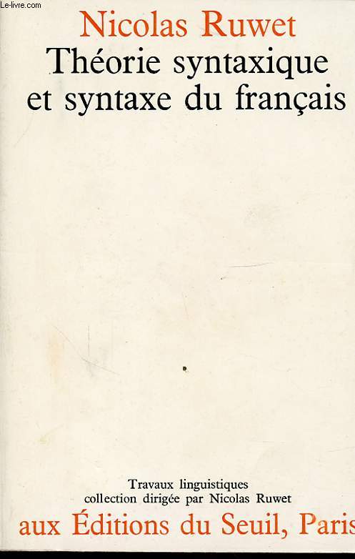 THEORIE SYNTAXIQUE ET SYNTAXE DU FRANCAIS
