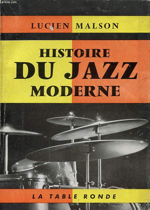 HISTOIRE DE JAZZ MODERNE