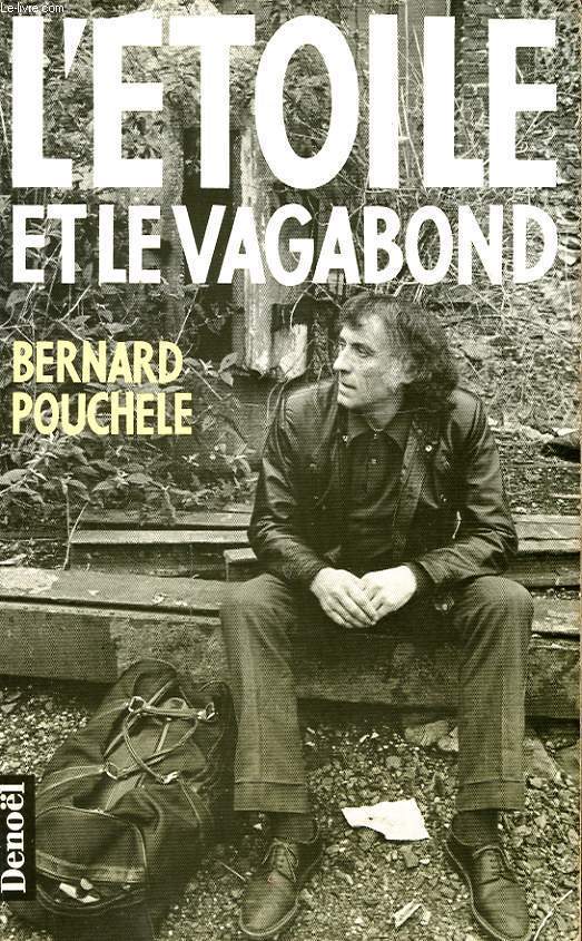 L ETOILE ET LE VAGABOND