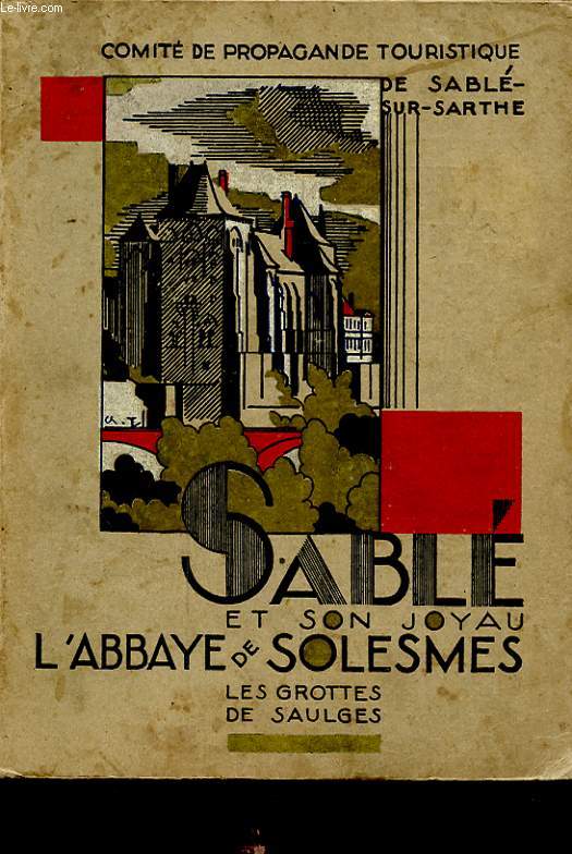 SABLE ET SON JOYAU L ABBAYE DE SOLESMES