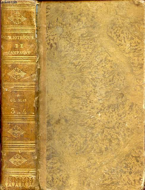 HISTOIRE DE GIL BLAS DE SANTILLANE TOME TROISIEME ET QUATRIEME EN 1 VOLUME