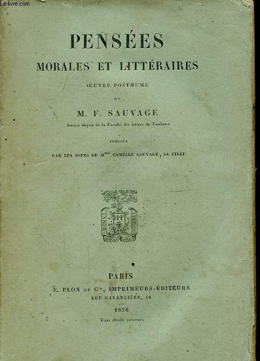 PENSEES MORALES ET LITTERAIRES OEUVRE POSTHUME