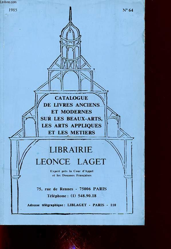 CATALOGUE DE LIVRES ANCIENS ET MODERNES SUR LES BEAUX ARTS LES ARTS APPLIQUES ET LES METIERS