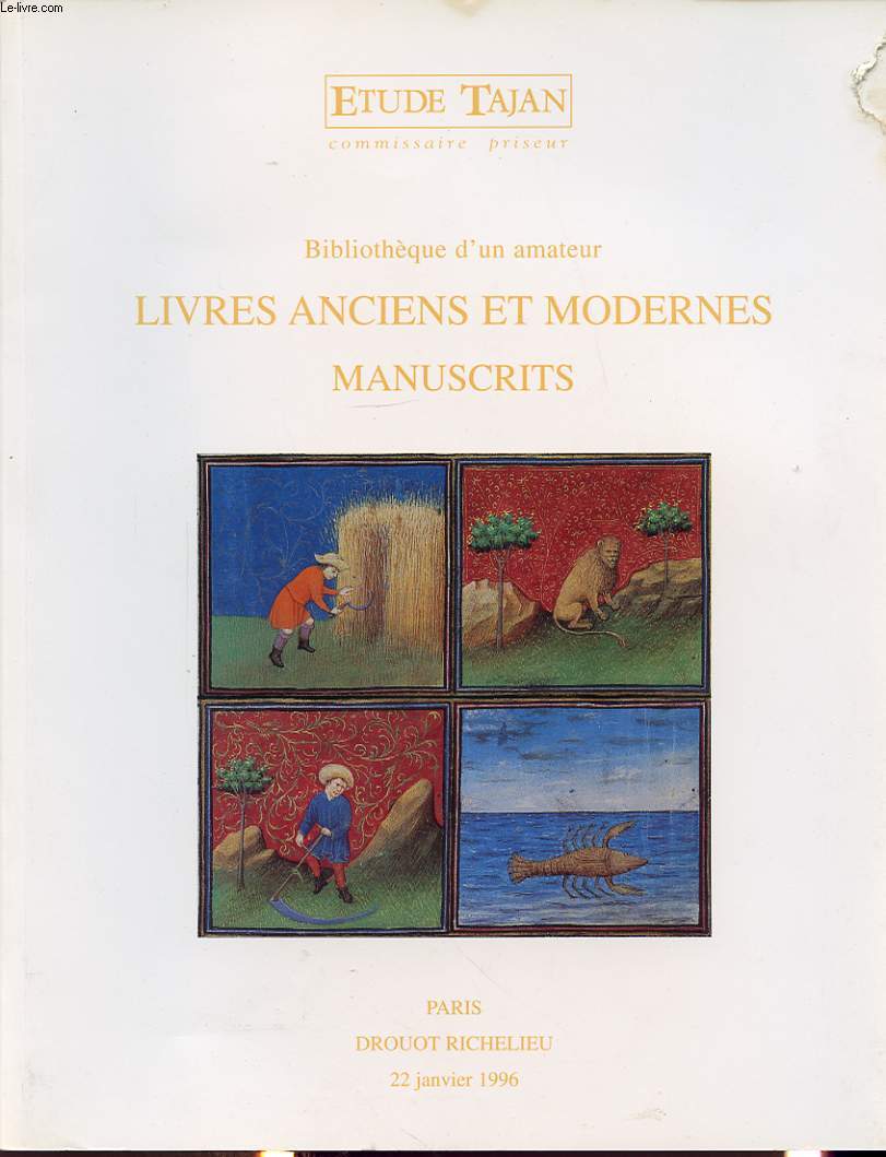 CATALOGUE DE VENTE AUX ENCHERES : BIBLIOTHEQUE D UN AMATEUR LIVRES ANCIENS ET MODERNES MANUSCRITS