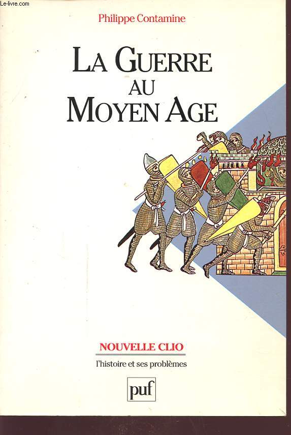 LA GUERRE AU MOYEN AGE