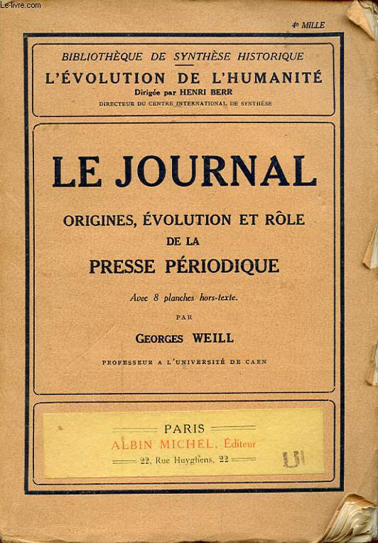 LE JOURNAL ORIGINES EVOLUTION ET ROLE DE LA PRESSES PERIODIQUE