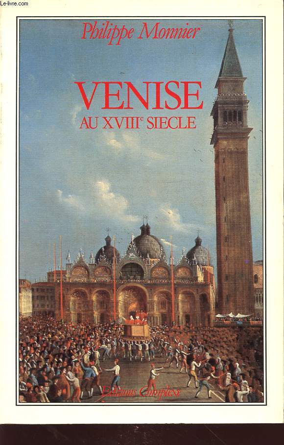 VENISE AU XVIII SIECLE