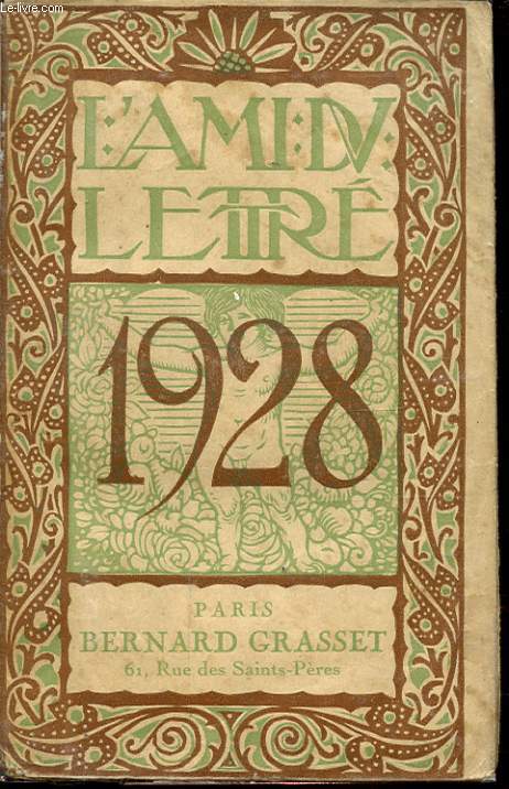 L AMI DU LETTRE ANNEE LITTERAIRE ET ARTISTIQUE POUR 1928