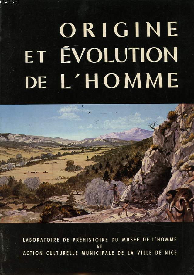 ORIGINE ET EVOLUTION DE L HOMME