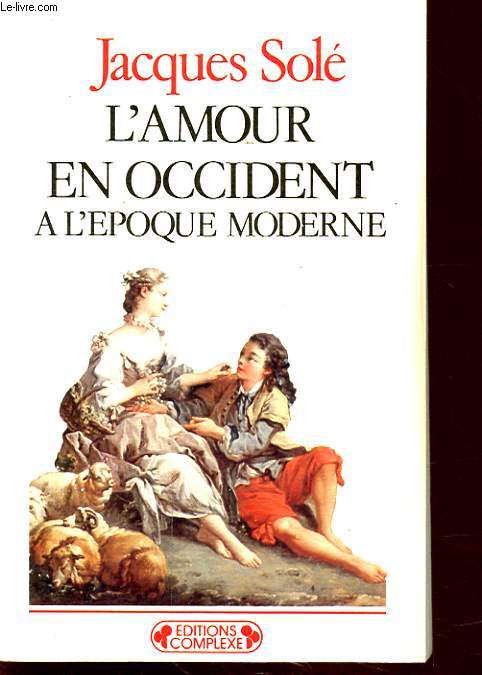 L AMOUR EN OCCIDENT A L EPOQUE MODERNE