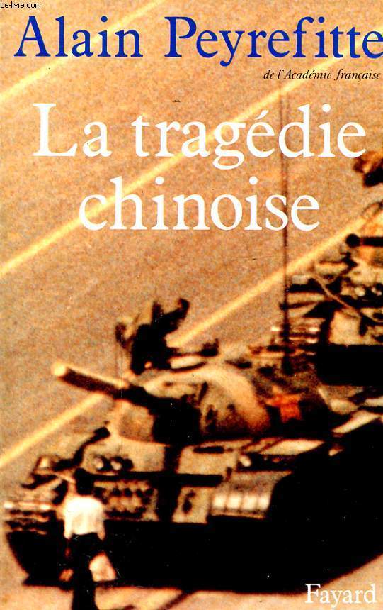 LA TRAGEDIE CHINOISE