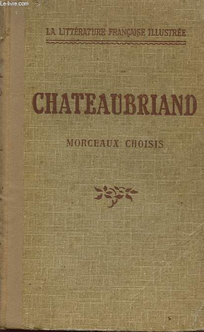 CHATEAUBRIAND MORCEAUX CHOISIS