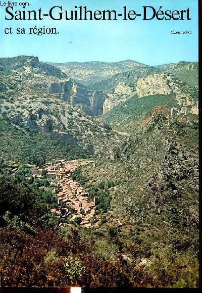 SAINT GUILHEM LE DESERT ET SA REGION