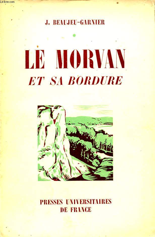 LE MORVAN ET SA BORDURE